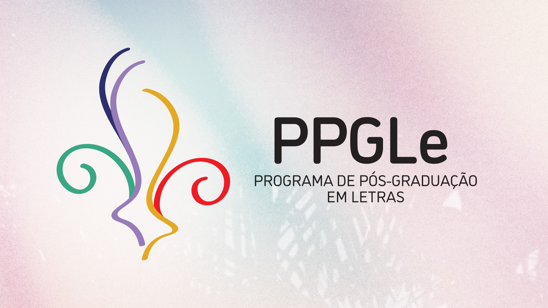Programa Letras Programa de Pós-graduação em Letras realiza o IV Letramento em Cena ...