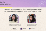 Thumbnail for the post titled: Mestras do Programa de Pós-Graduação em Letras recebem menção honrosa no Prêmio Fapema 2024