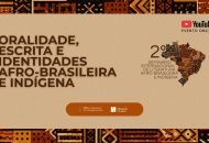 Thumbnail for the post titled: PPGLe realiza 2º Seminário Internacional de Literatura Afro-Brasileira e Indígena